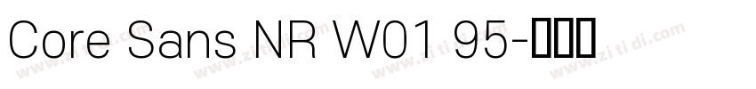 Core Sans NR W01 95字体转换